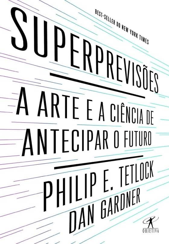 Capa do livro Super Previsões: A arte e a ciência de antecipar o futuro