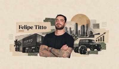 Felipe Titto: Entenda como ele se tornou um grande empresário. Fonte: Alio Blog